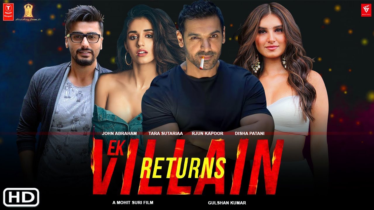 Ek Villain Returns (2022) Movie Free Download 720p 1080p
